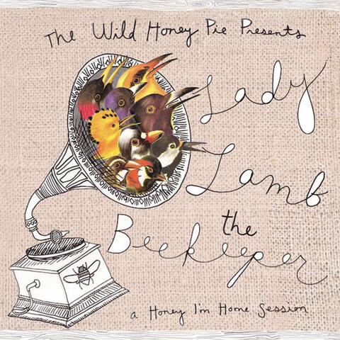 Lady Lamb: The Wild Honey Pie Honey I’m Home Session album art