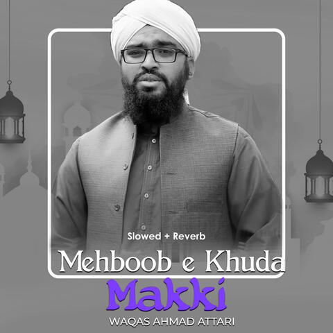Mehboob e Khuda Makki (Lofi-Mix) album art
