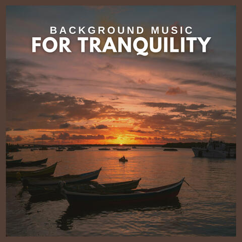 Background Music For Tranquility album art