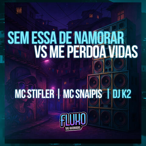 Sem Essa de Namorar Vs Me Perdoa Vida album art