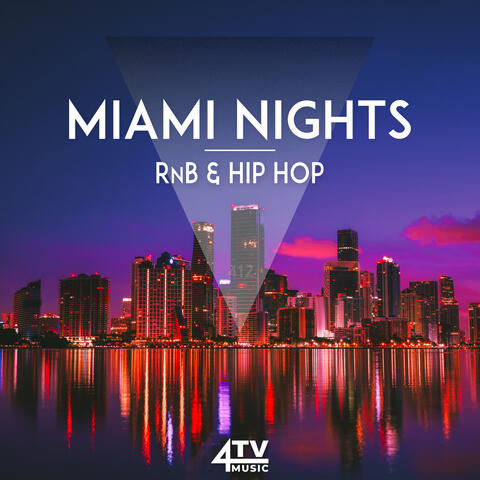 Miami Nights - RnB & Hip Hop album art