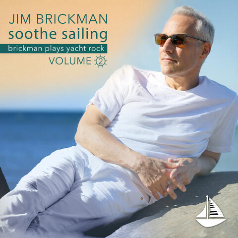 Soothe Sailing: Brickman Plays Yacht Rock (Vol. 2) album art