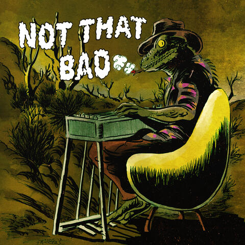 Not That Bad album art