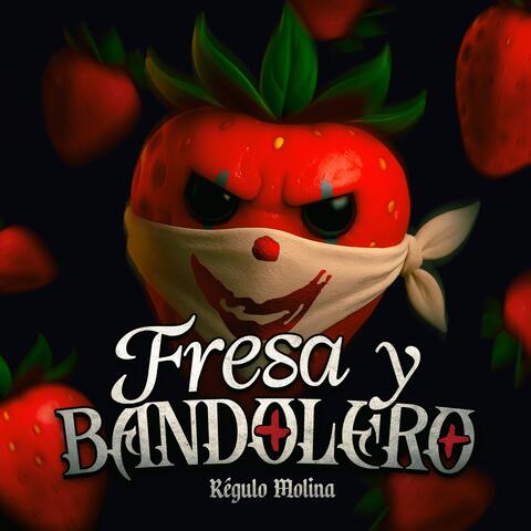Fresa y Bandolero album art