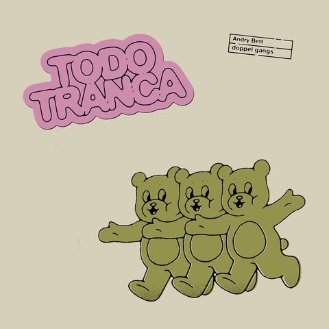 Todo Tranca album art