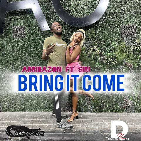 Bring It Come album art