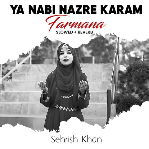 Ya Nabi Nazre Karam Farmana (Lofi-Mix) album art