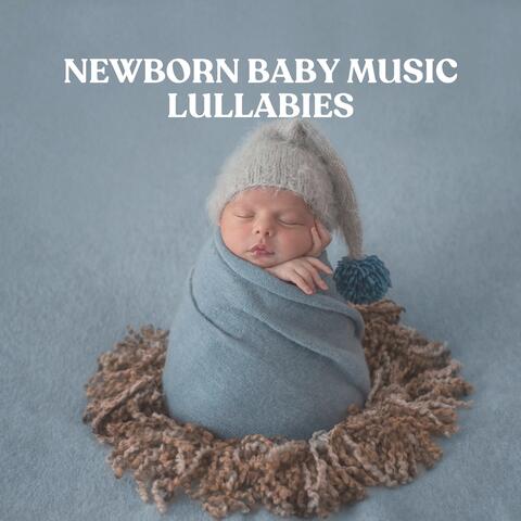 Newborn Baby Music Lullabies album art