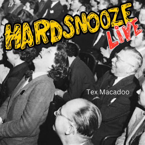Hardsnooze Live album art