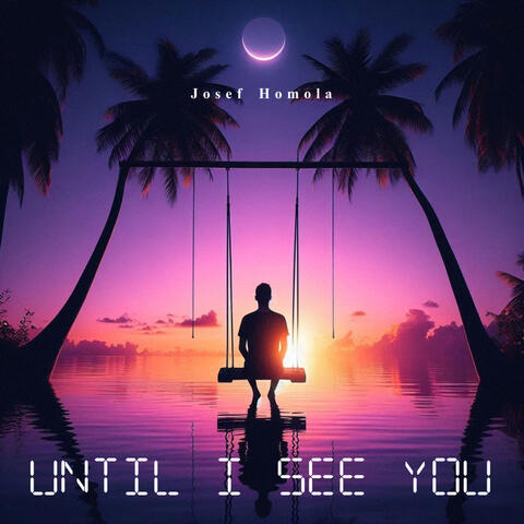 Until I See You album art