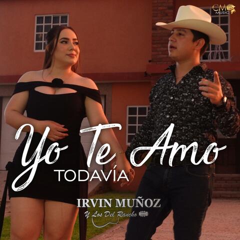 Yo Te Amo Todavía album art