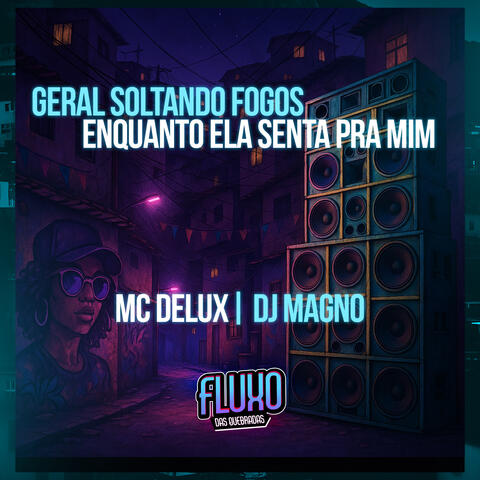 Geral Soltando Fogos - Enquanto Ela Senta Pra Mim album art
