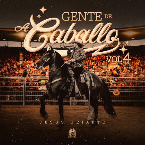 Gente De A Caballo Vol. 4 album art