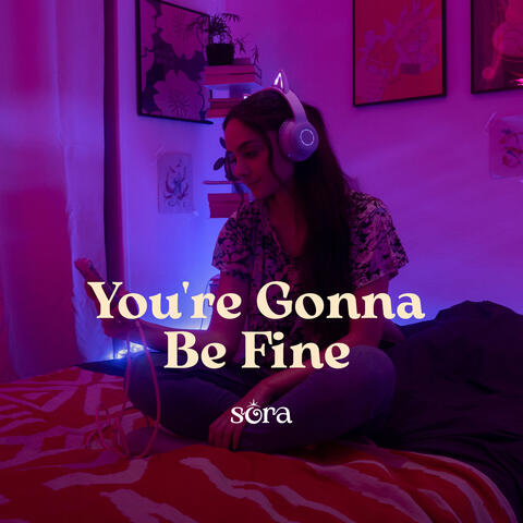 You're Gonna Be Fine album art