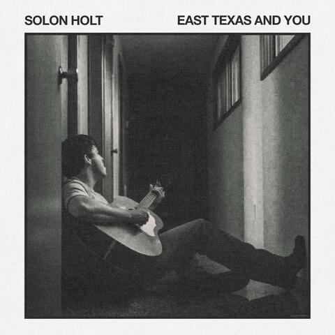 East Texas and You album art