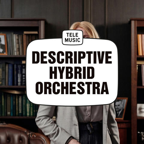 Descriptive Hybrid Orchestra album art