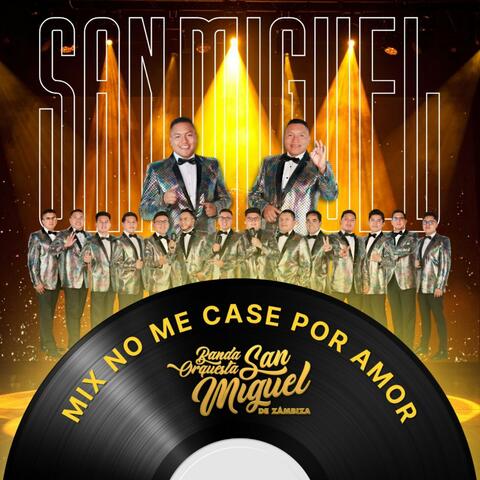 Mix No Me Case Por Amor album art