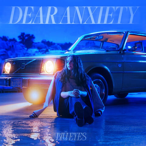 dear anxiety album art