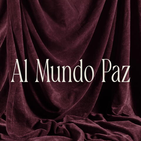 Al Mundo Paz album art