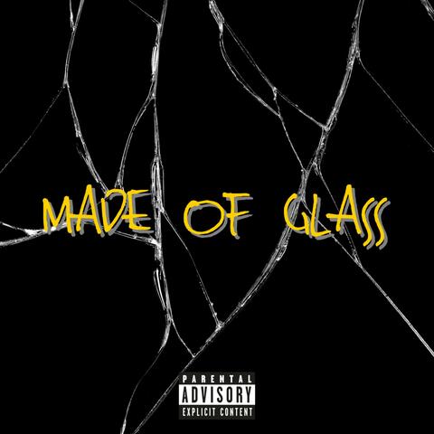 MADE OF GLASS album art