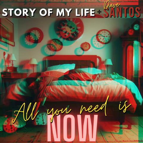 All You Need Is Now (feat. Dave Santos) album art