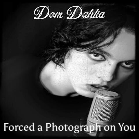 Forced a Photograph on You album art