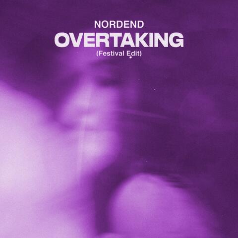Overtaking (Festival Edit) album art