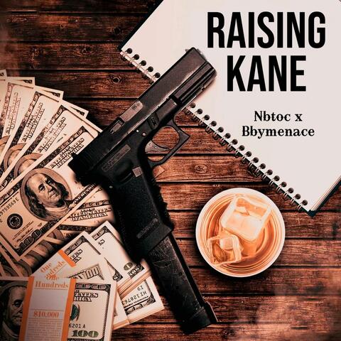 Raising Kanes (feat. Bby Menace) album art