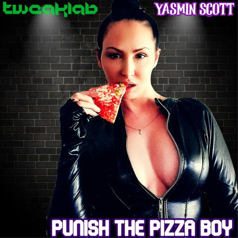 Punish The Pizza Boy album art