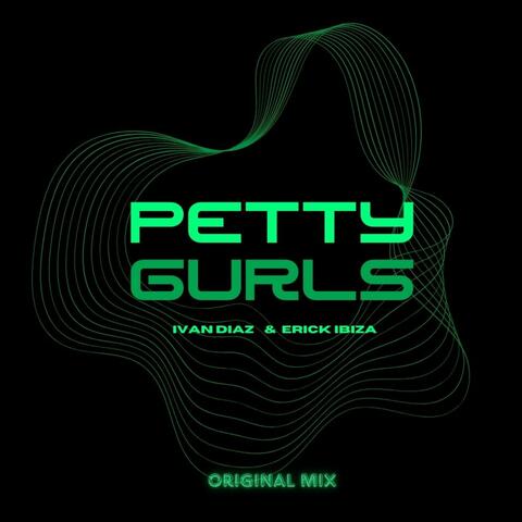 Petty Gurls (feat. Erick Ibiza) album art