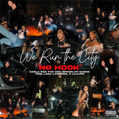 We Run The City (feat. Brooklyn Queen, Troi, Lana LaDonna & K. Lajuan) album art