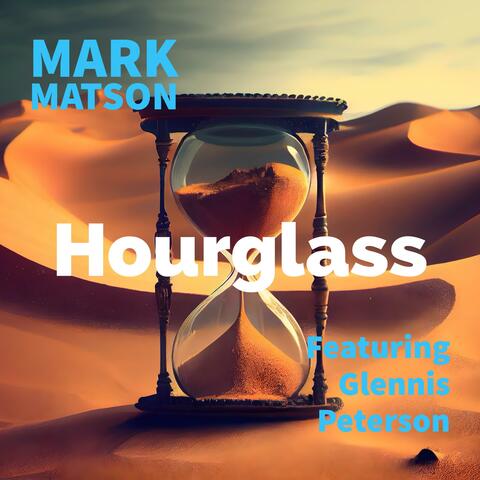Hourglass (feat. Glennis Peterson) album art