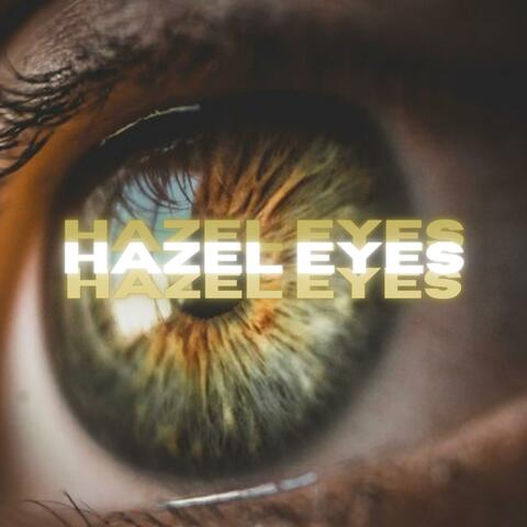 Hazel Eyes album art