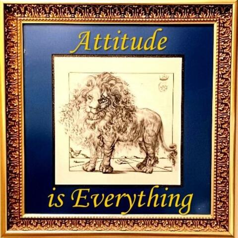 Attitude is Everything album art