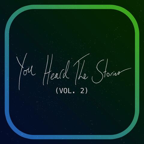 You Heard The Stories, Vol. 2 album art