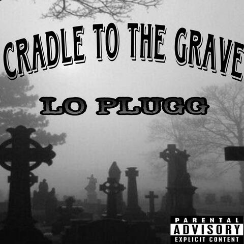 Cradle To The Grave album art