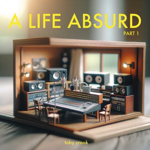 A life absurd (part 1) album art