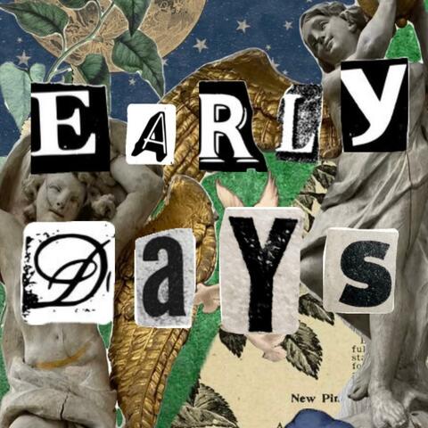 EARLY DAYS album art