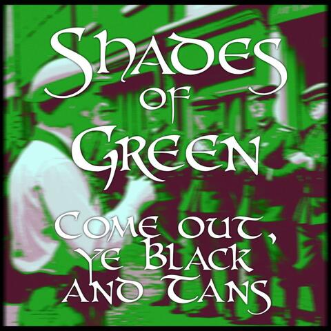 Come Out, Ye Black and Tans album art