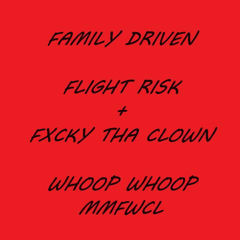 Family Driven (feat. Fxcky The Clown) album art