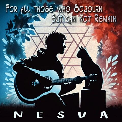 For All Those who Sojourn but Can Not Remain album art