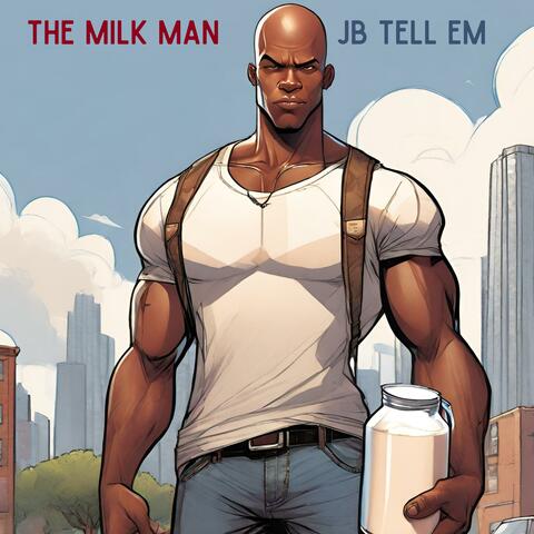 The Milk Man album art