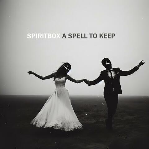 A Spell To Keep EP album art