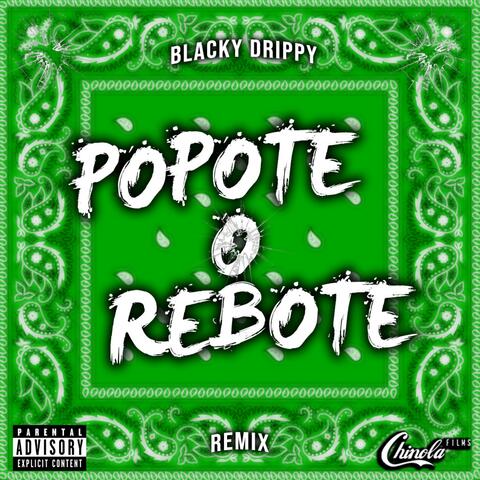POPOTE O REBOTE (feat. Shelow Shaq & Papy Black) album art