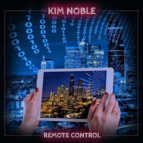 Remote Control (feat. Kim Noble) album art