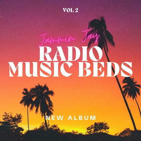 Radio Music Beds Vol 2 by Jammin Jay album art