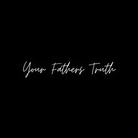 Your Fathers Truth album art