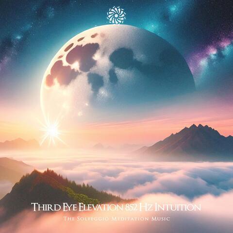 Third Eye Elevation 852 Hz Intuition album art
