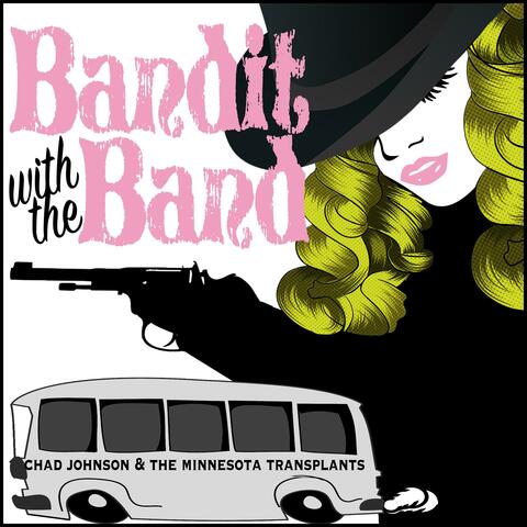 Bandit with the Band (feat. The Minnesota Transplants) album art