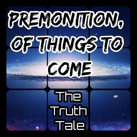 Premonition, Of Things To Come album art